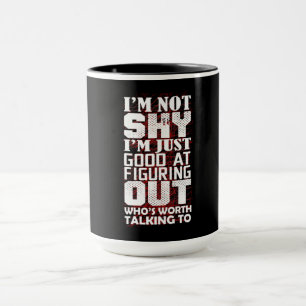 Caneca Não sou Tímido, sou bom em descobrir quem é