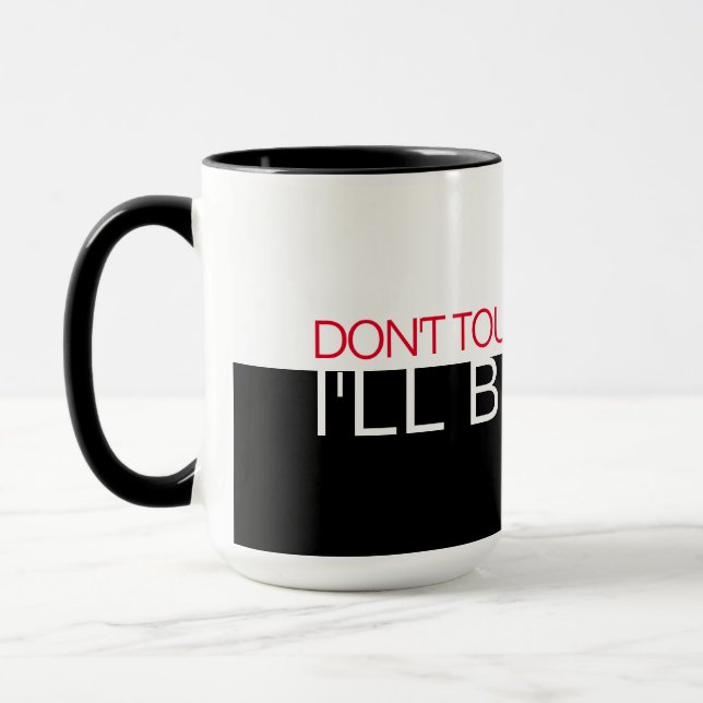 Caneca 'Não toque no meu café' Texto Vermelho Branco Meio (Esquerda)