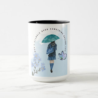 Caneca Não tropece em algo atrás de você