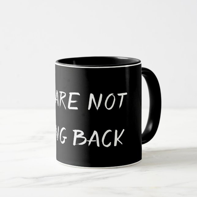 CANECA NÃO VAMOS VOLTAR ATRÁS (Frente Esquerda)