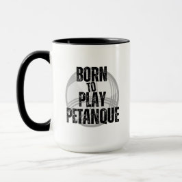 Caneca "Nascer de Jogar Pétano" - que bom!