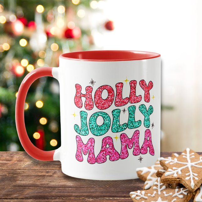 Caneca Natal Holly Jolly Mama Modern Glitter Script (Criador carregado)