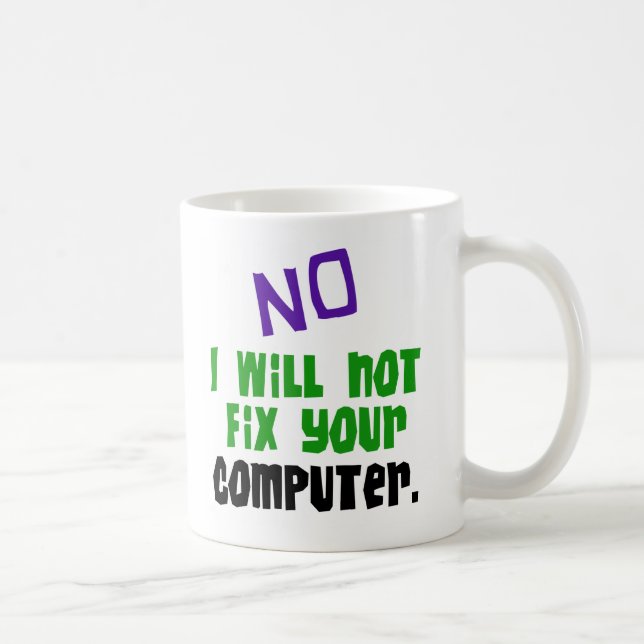 Caneca Nenhum eu não fixarei seu computador (Direita)