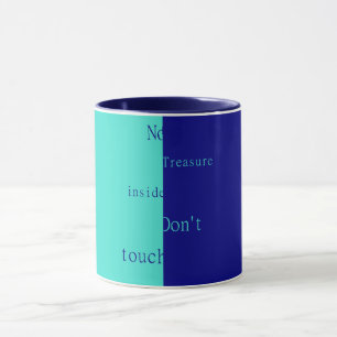 Caneca Nenhum Tesouro Dentro – Não Toque