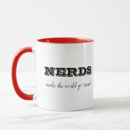 Caneca NERD fazem o mundo girar