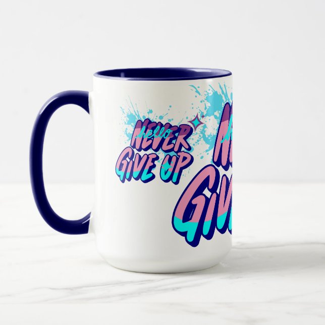 CANECA NEVER GIVE UP  (Esquerda)
