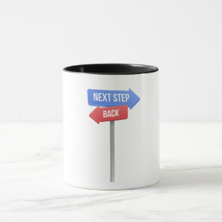 Caneca Next Step or Back – Direction Sign Motivational 
