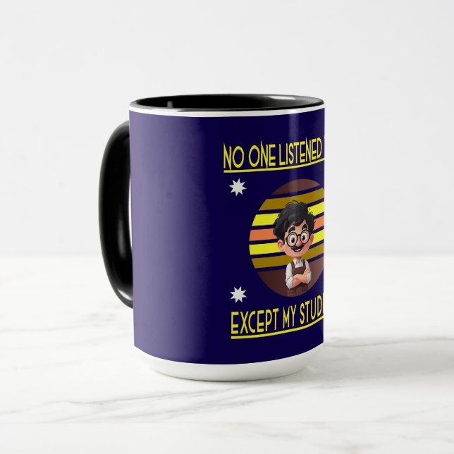 Caneca ninguém me ouviu exceto meus alunos (Frente Esquerda)