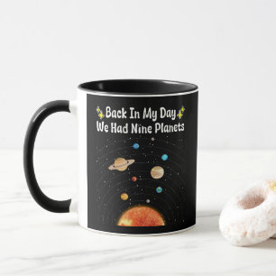 Caneca No Meu Dia Tivemos Nove Planetas Astronomia Plutão