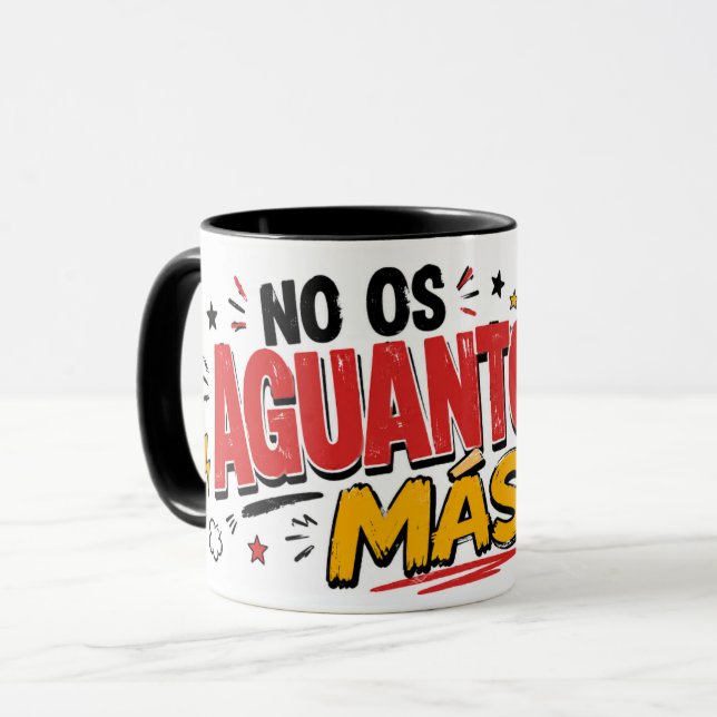Caneca No os aguanto más (Frente Esquerda)