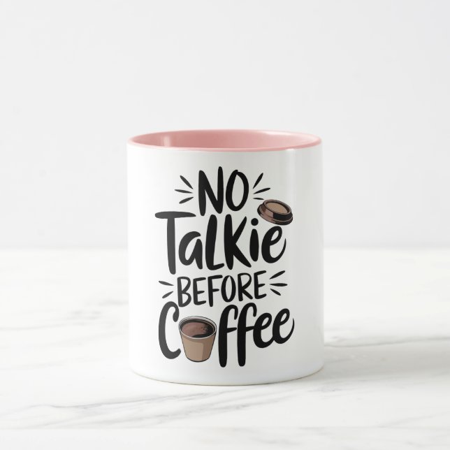 Caneca  No Talkie Before Coffee T-Shirt, (Centro)