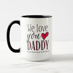 Caneca "Nós amamo-lo pai" - personalizado