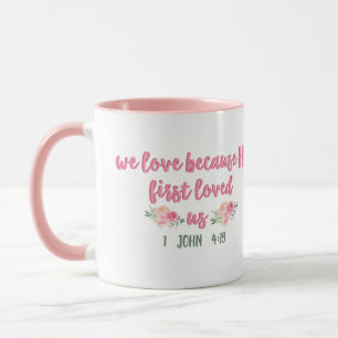 Caneca Nós Amamos Porque Ele Primeiro Nos Amava // Bíbl