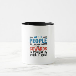 Caneca Nós, o Povo, Nunca Esqueceremos os Covardes
