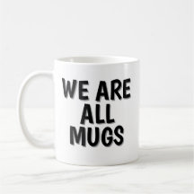 Caneca “Nós Somos Todos Trouxas” – Xícara de Café