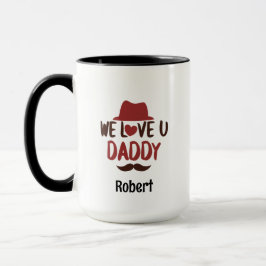 Caneca Nós te amamos papai design engraçado 