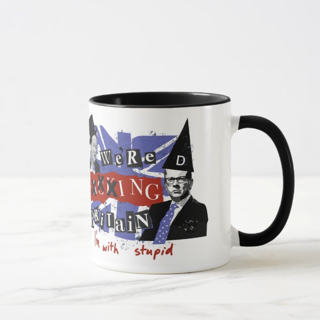 Caneca Nós xxxxing Grâ Bretanha, mim somos com estúpido (Direita)