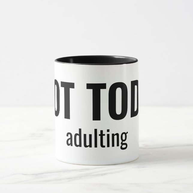 Caneca NOT TODAY - Adulting Funny Typography (Centro)