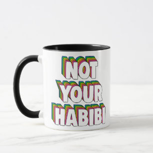 Caneca Not Your Habibi