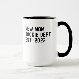 Caneca Nova mãe rookie dept est 2022 primeiro dia de as m