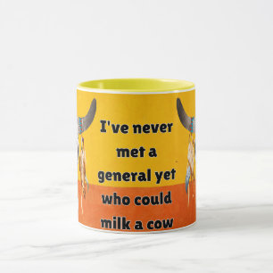 Caneca nunca conheci um general que conseguisse ordenhar