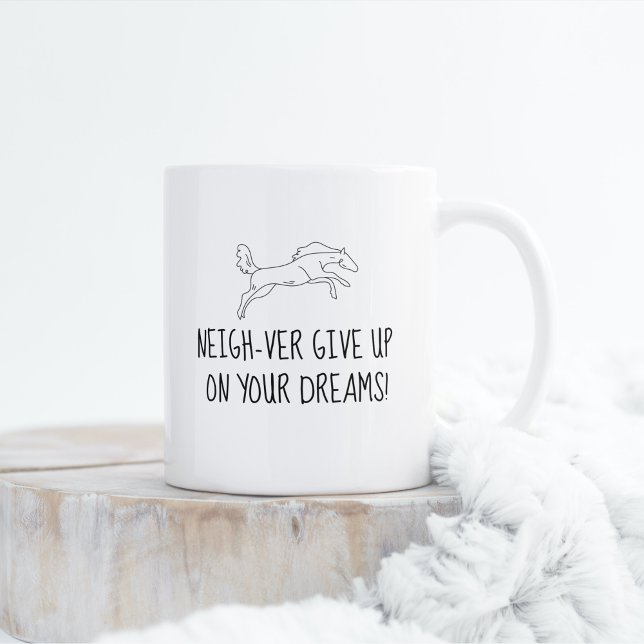Caneca Nunca desista dos seus sonhos! (Neigh-ver give up on your dreams! Minimalist horse jumping)