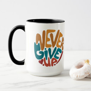 Caneca Nunca Desistir - Mensagem Motivacional Fofa