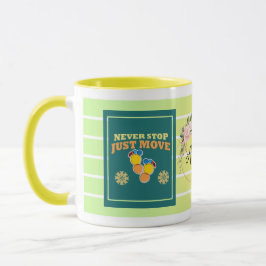 Caneca Nunca Pare, Apenas Se Mova – Motivação Floral Pers