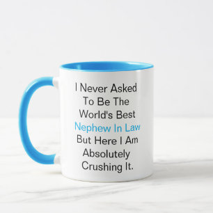 Caneca Nunca pedi para ser o melhor sobrinho do mundo em 
