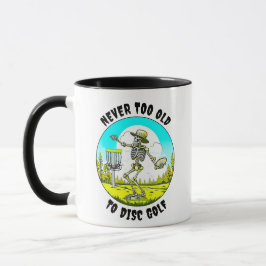 Caneca Nunca Velho Demais para Disc Golf | Arremesso de E