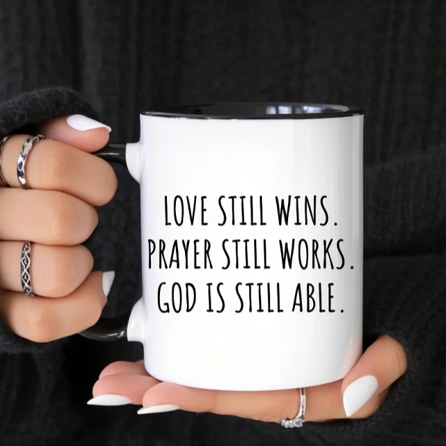 Caneca O Amor Ainda Ganha A Oração Ainda Funciona (Criador carregado)