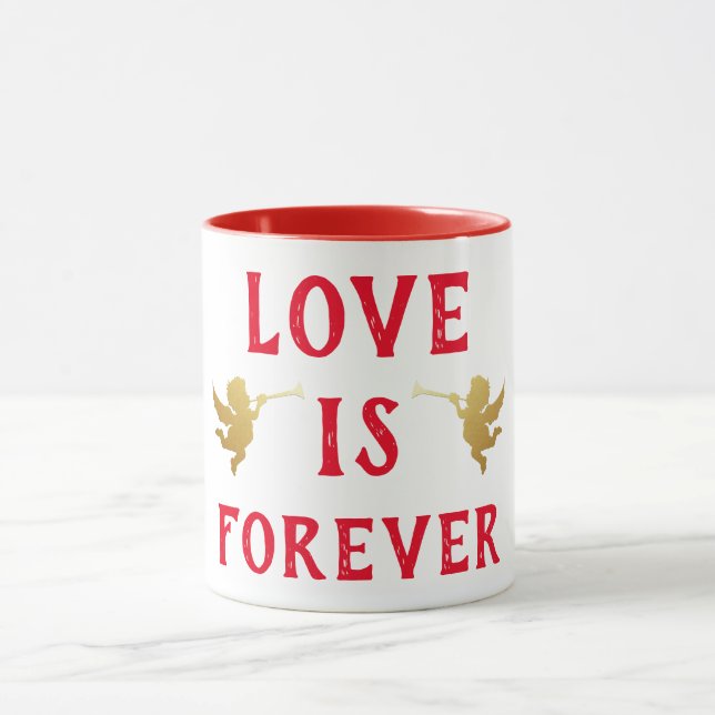 Caneca O amor é para sempre. (Centro)
