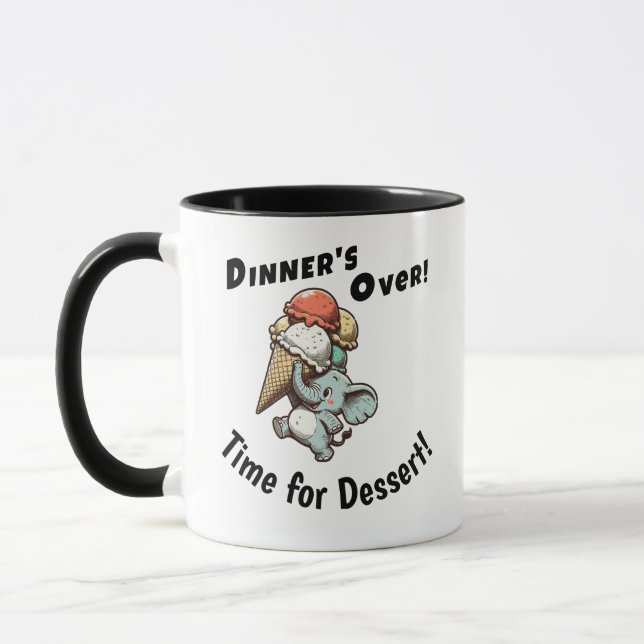 Caneca O Jantar Acabou. Hora da Sobremesa (Esquerda)