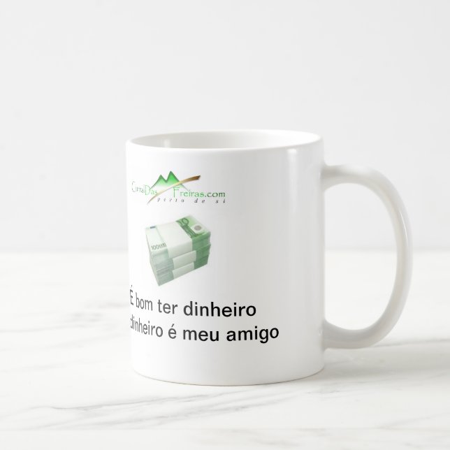 Caneca O meu Dinheiro (Direita)