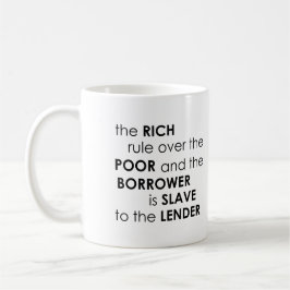 Caneca O mutuário é escravo do lender Proverbs QUOTE