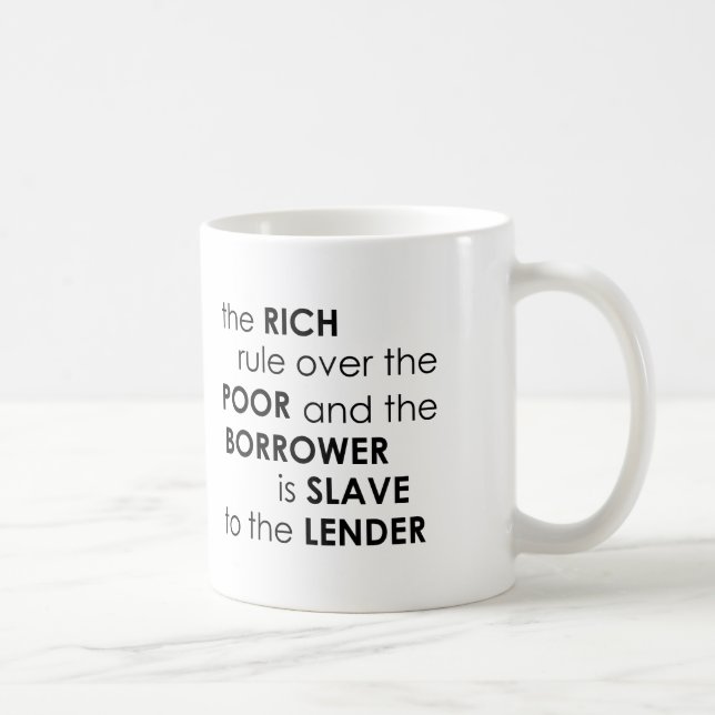 Caneca O mutuário é escravo do lender Proverbs QUOTE (Direita)