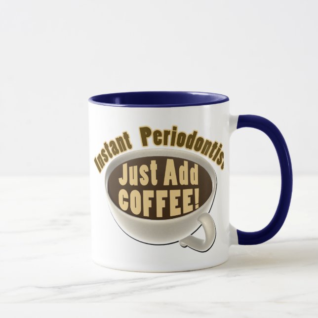 Caneca O Periodontist imediato apenas adiciona o café (Direita)