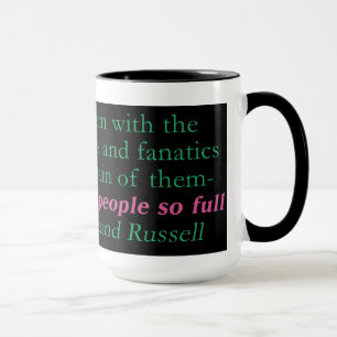 Caneca O problema inteiro com o mundo é