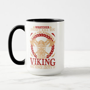 Caneca O que quer que não Matar, você o torna mais forte.