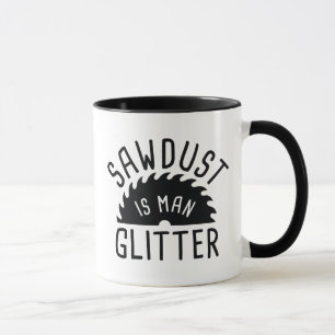 Caneca O Serradura É Uma Gliteira Do Homem