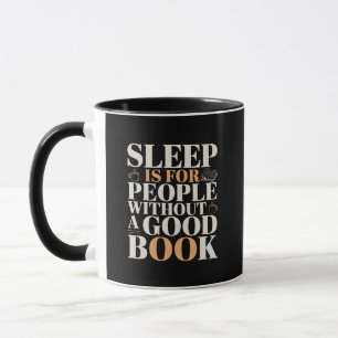 Caneca O Sono é Para Pessoas Sem Um Bom Livro