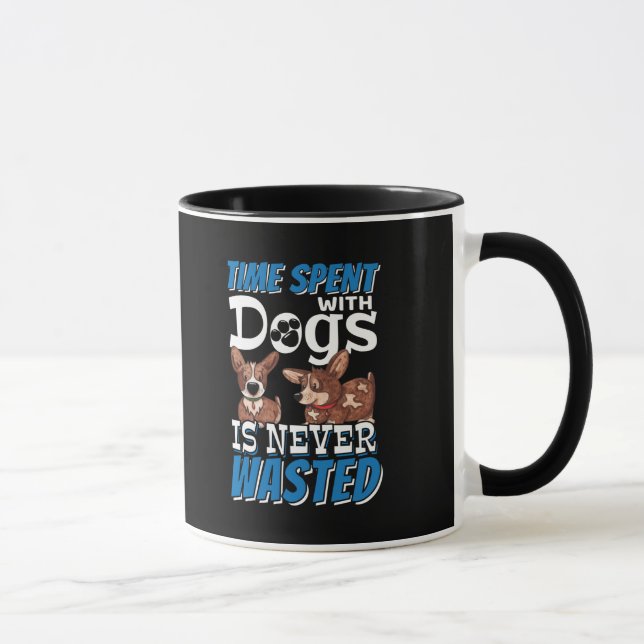 Caneca O tempo gasto com cães nunca é desperdiçado (Direita)