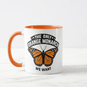 Caneca O Único Monarca Que Eu Quero Pró Democracia Anti T