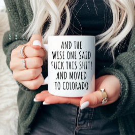 Caneca O Wise One Said Colorado