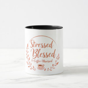 Caneca Obcecada, Abençoada E Com Café
