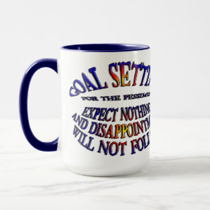 Caneca Objetivo: Não espere nada