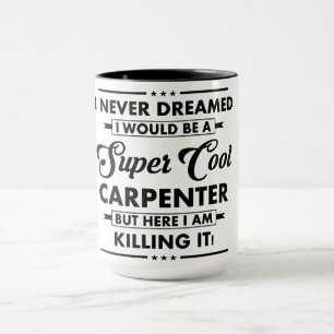 Caneca Ocupação/Profissão Engraçada Carpinteiro Super Leg