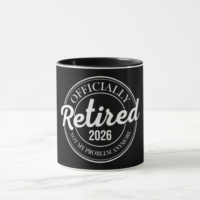 Caneca Officially Retired 2026 Not My Problem Anymore (Centro)