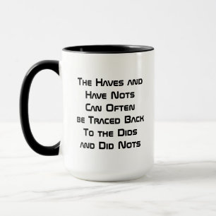 Caneca Os "Haves" e "Ter" Muitas Vezes Podem Ser Rastread