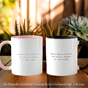 Caneca Pausa Citação de Café Fonte Preta Tendência Duas C